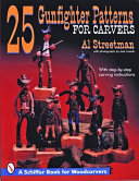 25 gunfighter patterns for carvers /