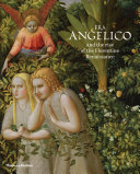 Fra Angelico and the rise of the Florentine Renaissance /
