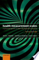 Health measurement scales : a practical guide to their development and use /