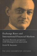 Exchange rates and international finance markets : an asset-theoretic perspective with Schumpeterian innovation /