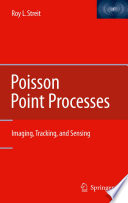 Poisson point processes : imaging, tracking, and sensing /