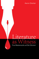 Literature as witness : five masterworks ad Dei Gloriam /