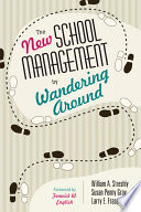 The new school management by wandering around /