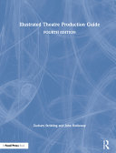 Illustrated theatre production guide /