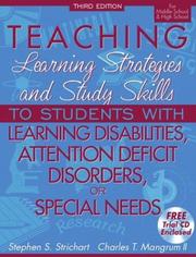 Teaching learning strategies and study skills to students with learning disabilities, attention deficit disorders, or special needs /