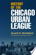 History of the Chicago Urban League /