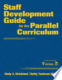 Staff development guide for the parallel curriculum /