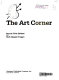 The art corner /