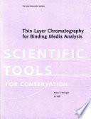 Thin-layer chromatography for binding media analysis /