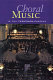 Choral music in the twentieth century /