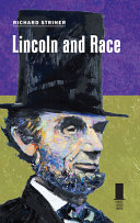 Lincoln and race /