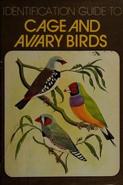 Identification guide to cage and aviary birds /