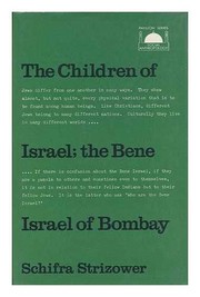 The children of Israel : the Bene Israel of Bombay.