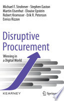 Disruptive Procurement : Winning in a Digital World /