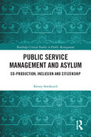 Public service management and asylum : co-production, inclusion and citizenship /