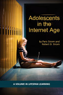 Adolescents in the Internet age /