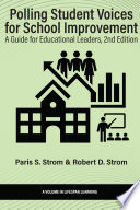 Polling student voices for school improvement : a guide for educational leaders /