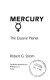 Mercury : the elusive planet /