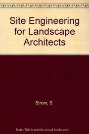 Site engineering for landscape architects /