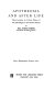 Apotheosis and after life ; three lectures on certain phases of art and religion in the Roman Empire /