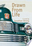 Drawn from life : a novel /