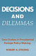 Decisions and dilemmas : case studies in presidential foreign policy making /