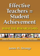 Effective teachers -- student achievement : what the research says /