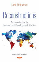 Reconstructions : an introduction to international development studies /