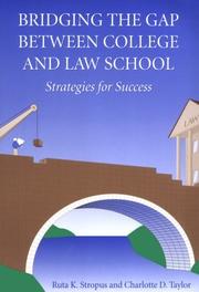 Bridging the gap between college and law school : strategies for success /