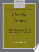 Flexible stones : ground stone tools from Franchthi Cave /