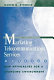 Marketing telecommunications services : new approaches for a changing environment /