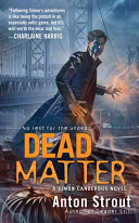 Dead matter /