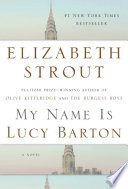 My name is Lucy Barton : a novel /