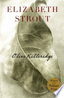 Olive Kitteridge : a novel in stories /