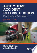 Automotive accident reconstruction : practices and principles /