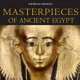 Masterpieces of ancient Egypt /