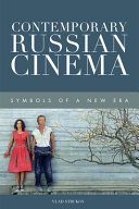 Contemporary Russian cinema : symbols of a new era /