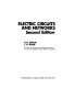 Electric circuits and networks /