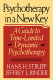 Psychotherapy in a new key : a guide to time-limited dynamic psychotherapy /