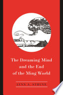 The dreaming mind and the end of the Ming world /