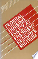 Federal housing policy at President Reagan's midterm /