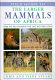 Field guide to the larger mammals of Africa /