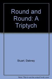 Round and round : a triptych : poems /