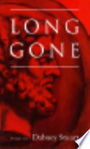 Long gone : poems /