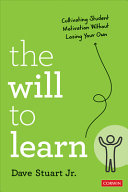 Will to learn : cultivating student motivation without losing your own /