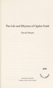 The life and rhymes of Ogden Nash /
