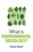 What is environmental sociology? /