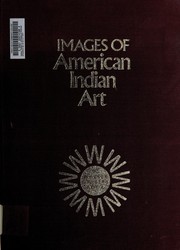 Images of American Indian art /