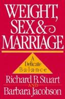 Weight, sex, and marriage : a delicate balance /