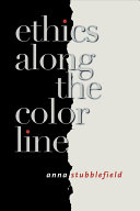 Ethics along the color line /